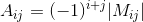 A_{ij}=(-1)^{i+j}|M_{ij}|