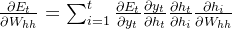 \frac{\partial E_t}{\partial W_{hh}}=\sum_{i=1}^{t}\frac{\partial E_t}{\partial y_{t}}\frac{\partial y_t}{\partial h_{t}}\frac{\partial h_t}{\partial h_{i}}\frac{\partial h_i}{\partial W_{hh}}