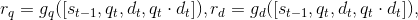 r_q=g_q([s_{t-1},q_t,d_t,q_t\cdot d_t]),r_d=g_d([s_{t-1},q_t,d_t,q_t\cdot d_t]),