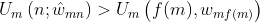 U_{m}\left(n ; \hat{w}_{m n}\right)>U_{m}\left(f(m), w_{m f(m)}\right)