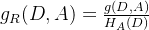 g_R(D,A)=\frac{g(D,A)}{H_A(D)}