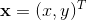 \mathbf{x}=(x,y)^T