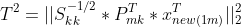 T^2=||S_{kk}^{-1/2}*P_{mk}^T*x_{new(1m)}^T||_2^2