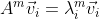 A^{m}\vec{v}_i=\lambda^{m}_i\vec{v}_i