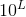 10^{L}