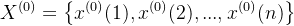 X^{(0)}=\left\{x^{(0)}(1),x^{(0)}(2),...,x^{(0)}(n)\right\}