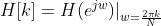 H[k] = H(e^{jw})|_{w = \frac{2\pi k}{ N}}