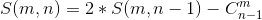 S(m,n)=2*S(m,n-1)- C_{n-1}^{m}