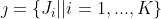 \jmath =\left \{ J_{i}||i=1,...,K \right \}