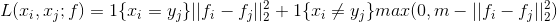 L(x_{i}, x_{j}; f) = 1\{x_{i} = y_{j}\} ||f_{i} - f_{j}||_{2}^{2} + 1\{x_{i} \neq y_{j}\} max(0, m - ||f_{i} - f_{j}||_{2}^{2})