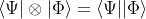 gif.latex?%5Clangle%20%5CPsi%7C%20%5Cotimes%20%7C%5CPhi%5Crangle%20%3D%5Clangle%20%5CPsi%7C%20%7C%5CPhi%5Crangle