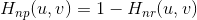 H_{np}(u,v)=1-H_{nr}(u,v)