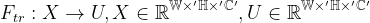 F_{tr}:X\rightarrow U,X\in \mathbb{R^{​{W{}\times 'H{}\times 'C{}'}}}, U\in \mathbb{R^{​{W{}\times 'H{}\times 'C{}'}}}