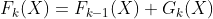 F_k(X) = F_{k-1}(X)+G_k(X)