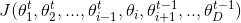 J(\theta_1 ^t,\theta_2 ^t,...,\theta_{i-1} ^t,\theta_i,\theta_{i+1} ^{t-1},..,\theta_{D} ^{t-1})