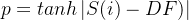 p=tanh\left | S(i)-DF) \right |