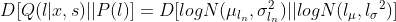 D[Q(l|x,s)||P(l)]=D[logN(\mu_{l_n},\sigma^2_{l_n})||logN(l_\mu,{l_\sigma}^2)]