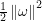 \small \frac{1}{2}\left \|\omega \right \|^2