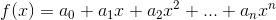 f(x)=a_0+a_1x+a_2x^2+...+a_nx^n