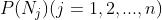 P(N_{j})(j=1,2,...,n)