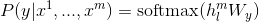 P(y|x^{1},...,x^{m})=\mathrm{softmax}(h_{l}^{m}W_{y})