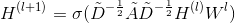 H^{(l+1)} = \sigma( \tilde{D}^{-\frac{1}{2}} \tilde{A} \tilde{D}^{-\frac{1}{2}} H^{(l)} W^{l} )