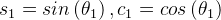 s_1 =sin\left ( \theta_1 \right ),c_1 =cos\left ( \theta_1 \right )