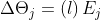 \Delta \Theta _{j}=\left ( l \right )E_{j}