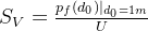 S_{V}=\frac{p_{f}(d_{0})|_{d_{0}=1m}}{U}