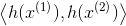 \left \langle h(x^{(1)}),h(x^{(2)}) \right \rangle