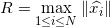 \small R=\max_{1\leq i\leq N}^{ }\left \| \widehat{x_{i}} \right \|