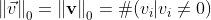 \left \| \vec{v} \right \|_0=\left \| \bold{v} \right \|_0=\#(v_i|v_i\neq 0)