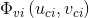 {{\Phi }_{vi}}\left( {{u}_{ci}},{{v}_{ci}} \right)$和${{\Phi }_{hi}}\left( {{u}_{ci}},{{v}_{ci}} \right)\left( i=1,2,3\cdots ,n \right)