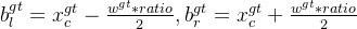 b_{l}^{gt}=x_{c}^{gt}-\frac{w^{gt}*ratio}{2},b_{r}^{gt}=x_{c}^{gt}+\frac{w^{gt}*ratio}{2}