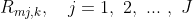 R_{mj, k}, \ \ \ j = 1, \ 2, \ ... \ , \ J