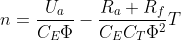 n=\frac{U_a}{C_E\Phi }-\frac{R_a+R_f}{C_EC_T\Phi^2}T