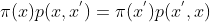 \pi(x)p(x,x^{'})=\pi(x^{'})p(x^{'},x)