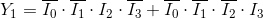 Y_{1}=\overline{I_{0}}\cdot \overline{I_{1}}\cdot I_{2}\cdot \overline{I_{3}}+\overline{I_{0}}\cdot \overline{I_{1}}\cdot \overline{I_{2}}\cdot I_{3}