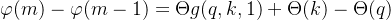 \varphi(m)-\varphi(m-1)=\Theta g(q, k, 1)+\Theta(k)-\Theta(q)