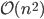 \mathcal O(n^2)