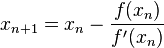 x_{n+1} = x_n - \frac{f(x_n)}{f'(x_n)}