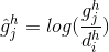 \hat{g}_{j}^{h}=log(\frac{g_{j}^{h}}{d_{i}^{h}})