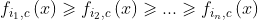 f_{i_{1},c}\left ( x \right )\geqslant f_{i_{2},c}\left ( x \right )\geqslant ...\geqslant f_{i_{n},c}\left ( x \right )