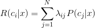 R(c_{i}|x)=\sum_{j=1}^{N}\lambda _{ij}P(c_{j}|x)