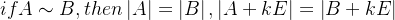 if A\sim B,then \left | A \right |=\left | B \right |,\left | A+kE \right |=\left | B+kE \right |