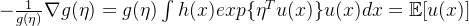 -\frac{1}{g(\eta)}\nabla g(\eta) = g(\eta)\int h(x)exp\{\eta^Tu(x)\}u(x)dx = \mathbb{E}[u(x)]