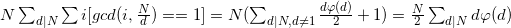 N\sum_{d|N}\sum i[gcd(i,\frac{N}{d})==1]=N(\sum_{d|N,d\neq 1} \frac{d\varphi(d)}{2}+1)=\frac{N}{2} \sum_{d|N} d\varphi (d)