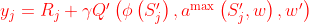 \begin{equation} y_{j}=R_{j}+\gamma Q^{\prime}\left(\phi\left(S_{j}^{\prime}\right), a^{\max }\left(S_{j}^{\prime}, w\right), w^{\prime}\right) \end{equation}