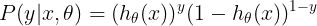 \large P(y|x,\theta)=(h_\theta(x))^{y}(1-h_\theta(x))^{1-y}