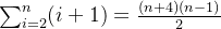 \sum_{i=2}^{n}(i+1)=\frac{(n+4)(n-1)}{2}